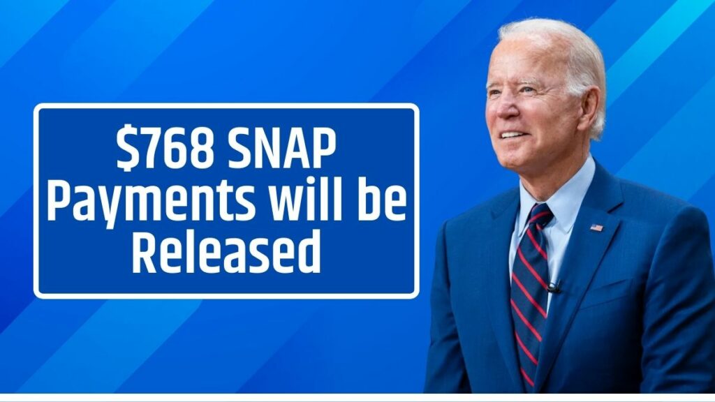 $768 SNAP Payments will be Released