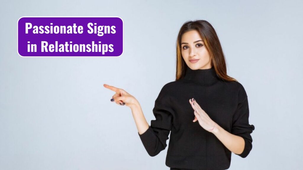 Passionate Zodiac Signs in Relationships