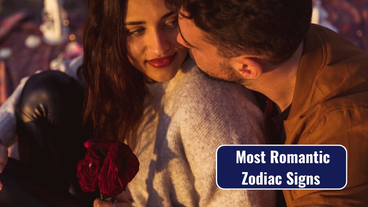 Most Romantic Zodiac Signs